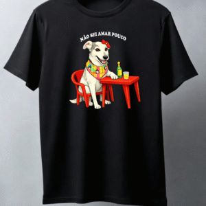 Não sei amar pouco.